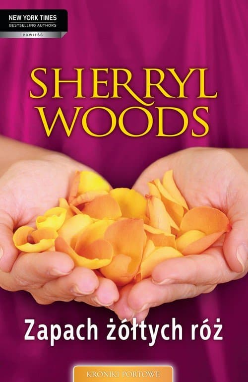 Zapach żółtych róż — Sherryl Woods