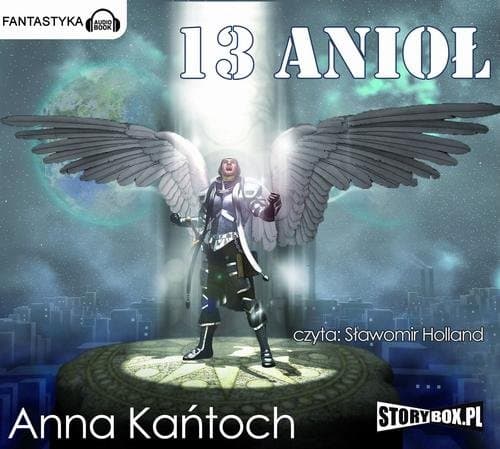 13 Anioł — Anna Kańtoch
