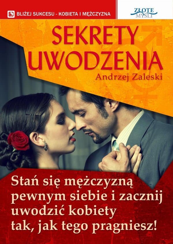 Sekrety uwodzenia — Andrzej Zaleski