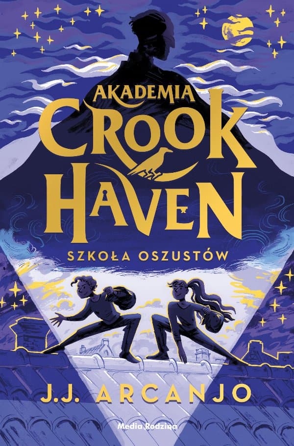 Akademia Crookhaven. Szkoła oszustów — J. J. Arcanjo