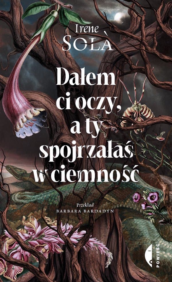 Dałem ci oczy, a ty spojrzałaś w ciemność — Irene Solà