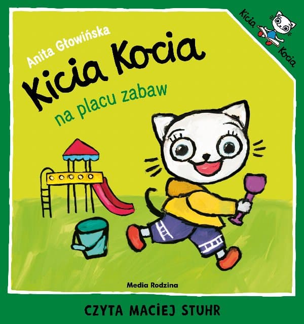 Kicia Kocia na placu zabaw — Anita Głowińska