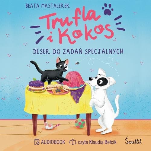 Trufla i Kokos. Deser do zadań specjalnych — Beata Mastalerek
