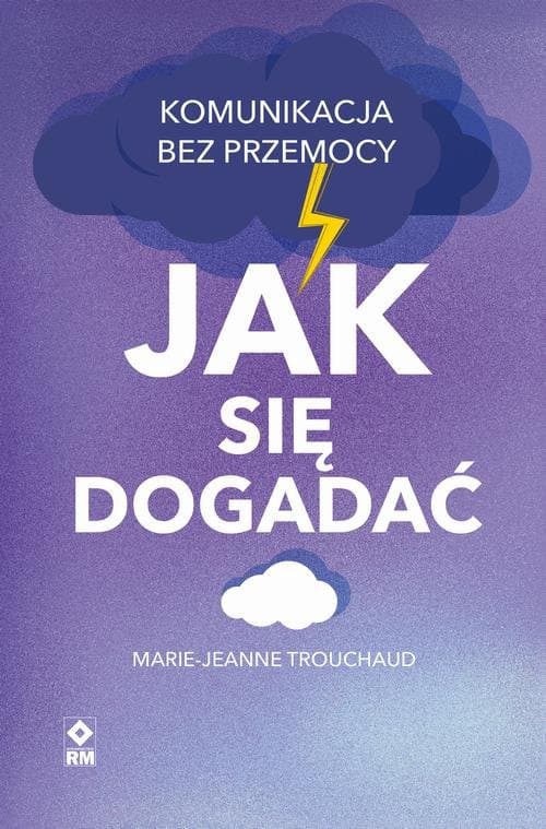 Jak się dogadać — Marie-Jeanne Trouchaud