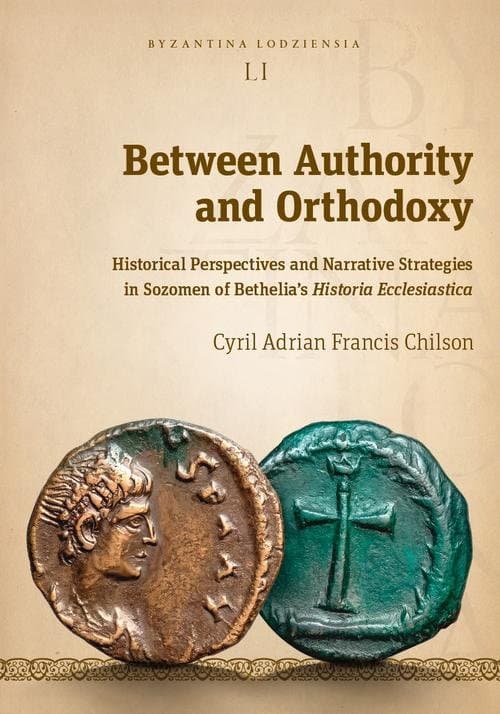 Between Authority and Orthodoxy — Cyril Adrian Francis Chilson