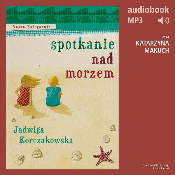 Spotkanie nad morzem — Jadwiga Korczakowska