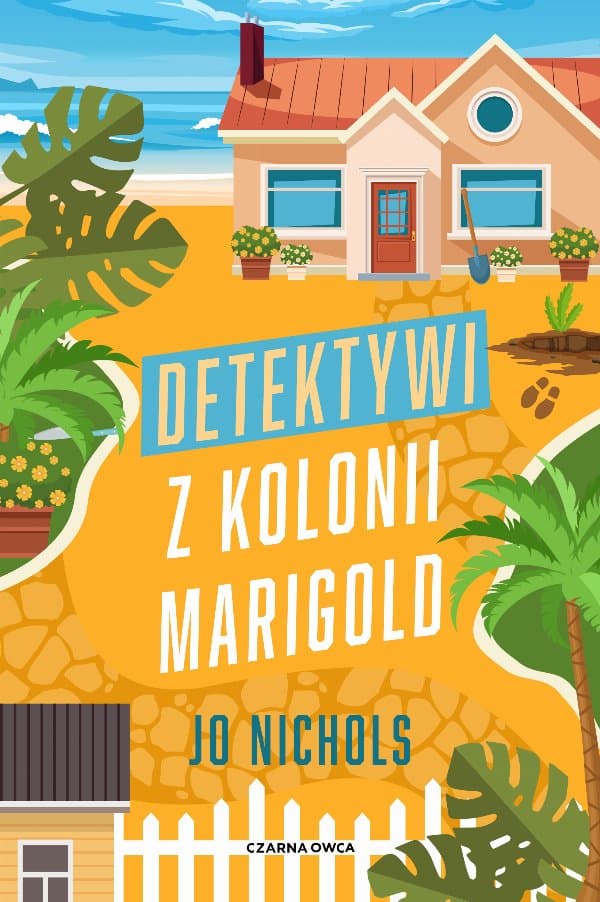Detektywi z Kolonii Marigold — Jo Nichols