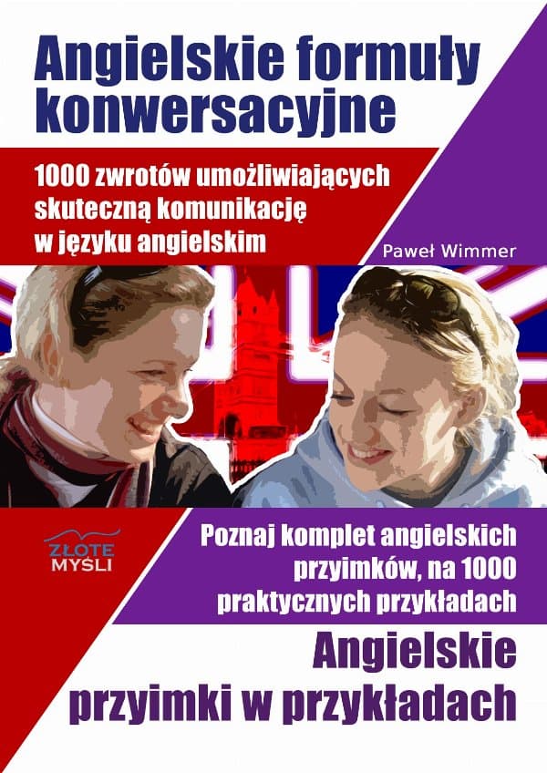 Angielskie formuły konwersacyjne i Angielskie przyimki — Paweł Wimmer