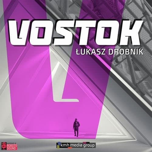 Vostok — Łukasz Drobnik