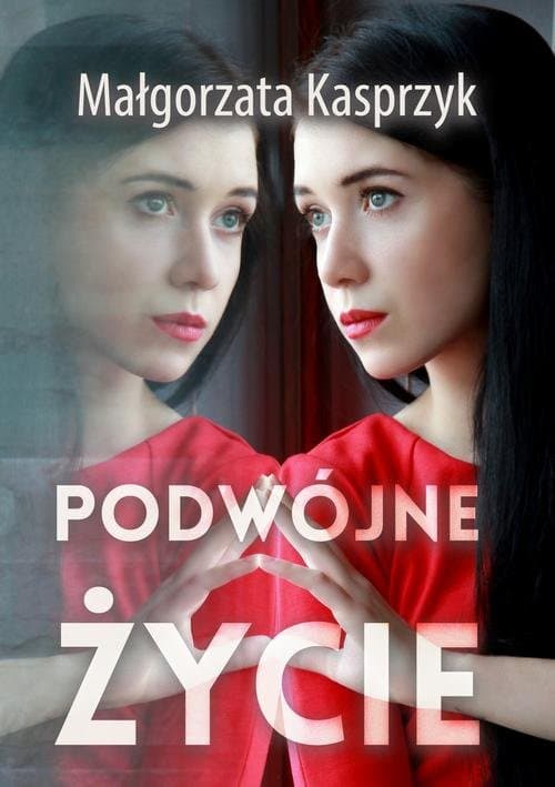 Podwójne życie — Małgorzata Kasprzyk