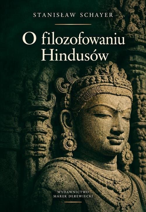 O filozofowaniu Hindusów — Stanisław Schayer