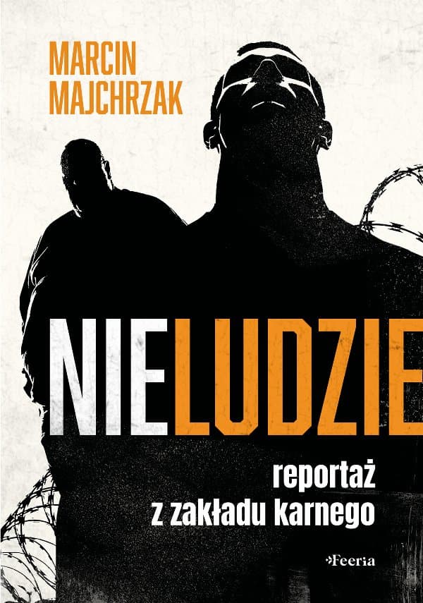 Nieludzie — Marcin Majchrzak