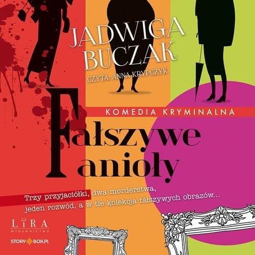 Fałszywe anioły — Jadwiga Buczak