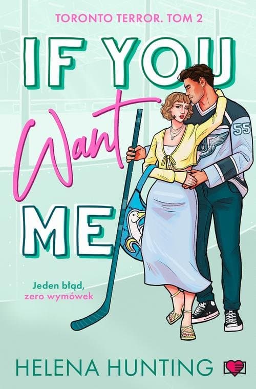 If You Want Me. Toronto Terror — Helena Hunting