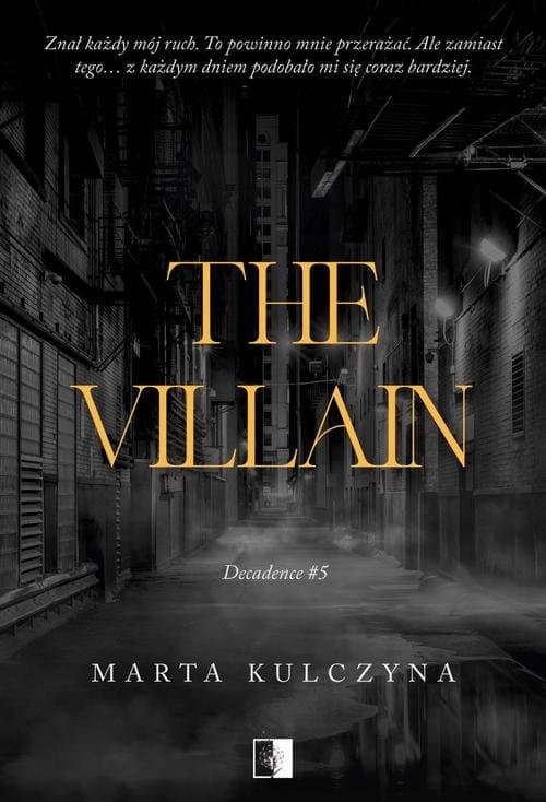 The Villain — Marta Kulczyna