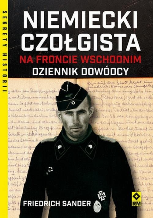 Niemiecki czołgista na froncie wschodnim. Dziennik dowódcy — Friedrich Sander