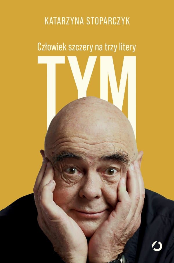 Tym. Człowiek szczery na trzy litery — Katarzyna Stoparczyk