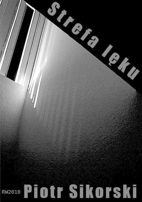 Strefa lęku — Piotr Sikorski