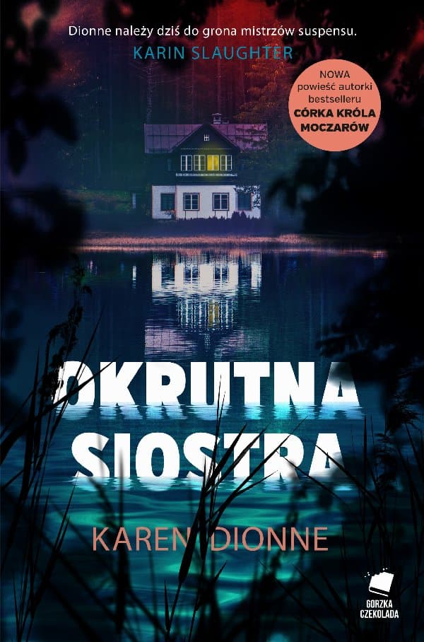 Okrutna siostra — Karen Dionne