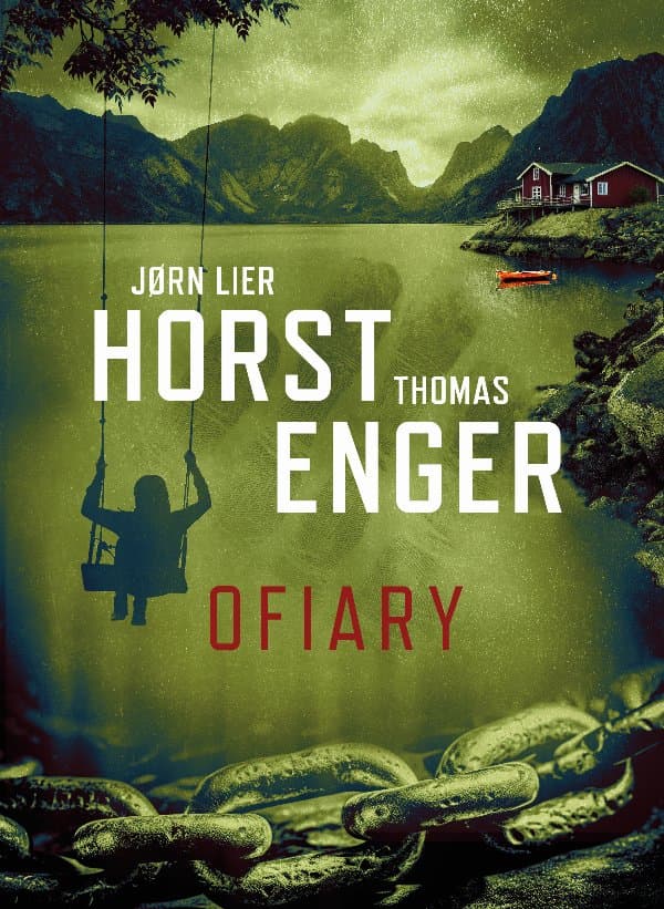 Ofiary — Jorn Lier Horst, Thomas Enger
