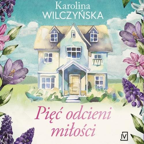 Pięć odcieni miłości — Karolina Wilczyńska