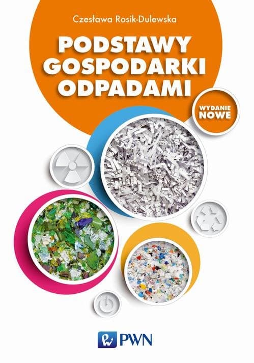 Podstawy gospodarki odpadami — Czesława Rosik-Dulewska