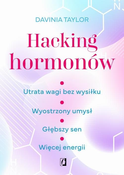 Hacking hormonów — Davinia Taylor