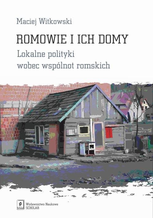 Romowie i ich domy — Maciej Witkowski