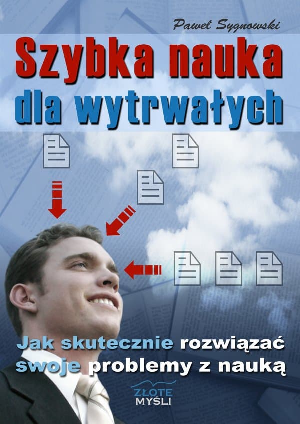 Szybka nauka dla wytrwałych — Paweł Sygnowski