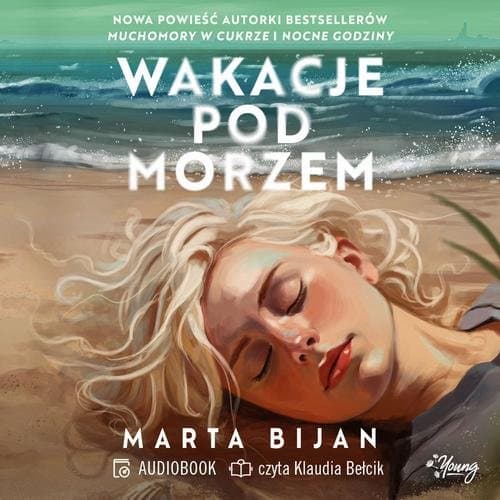 Wakacje pod morzem — Marta Bijan