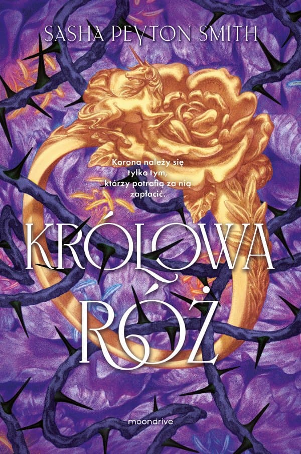Królowa róż — Sasha Peyton Smith