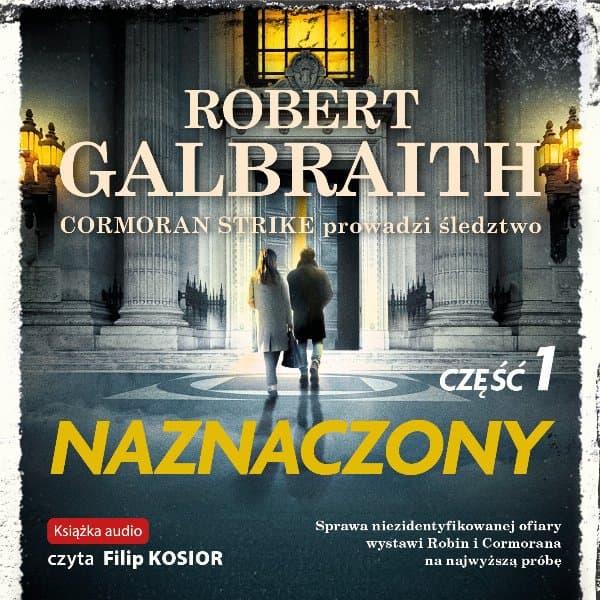 Naznaczony. Część 1 — Robert Galbraith