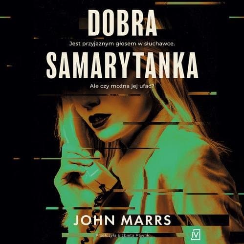 Dobra samarytanka — John Marrs
