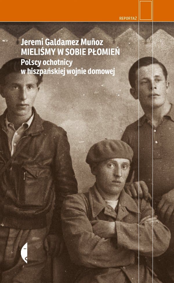 Mieliśmy w sobie płomień — Jeremi Galdamez-Muñoz