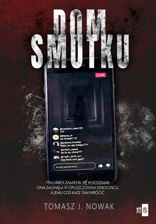 Dom Smutku — Tomasz J. Nowak