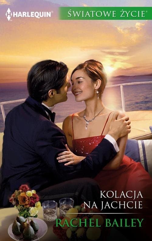 Kolacja na jachcie — Rachel Bailey