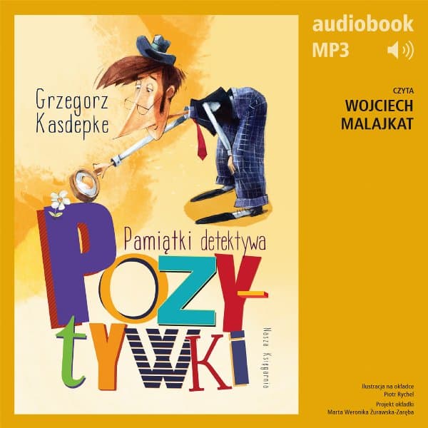 Pamiątki detektywa Pozytywki — Grzegorz Kasdepke