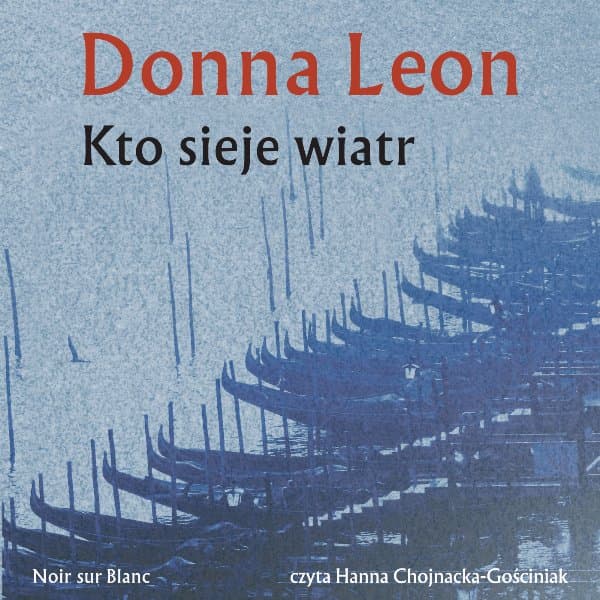 Kto sieje wiatr — Donna Leon