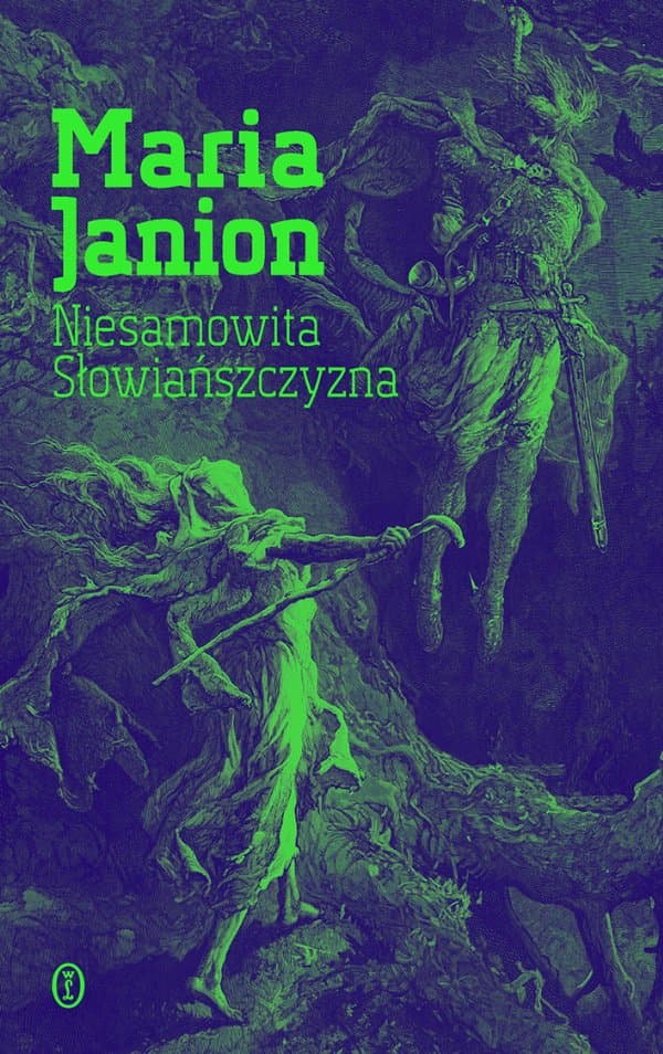 Niesamowita Słowiańszczyzna — Maria Janion