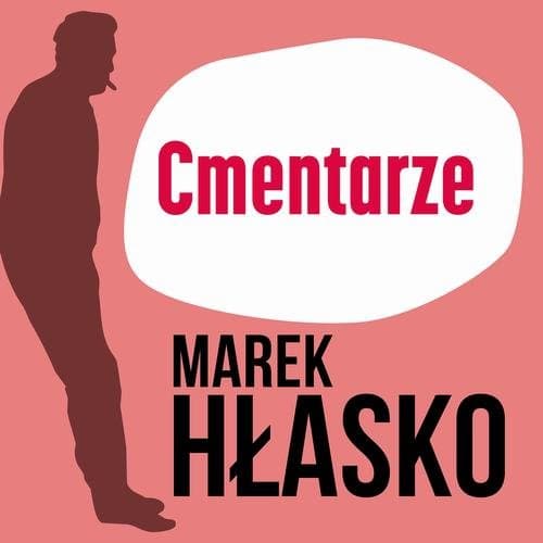 Cmentarze — Marek Hłasko