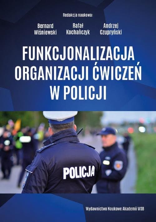 Funkcjonalizacja organizacji ćwiczeń w policji