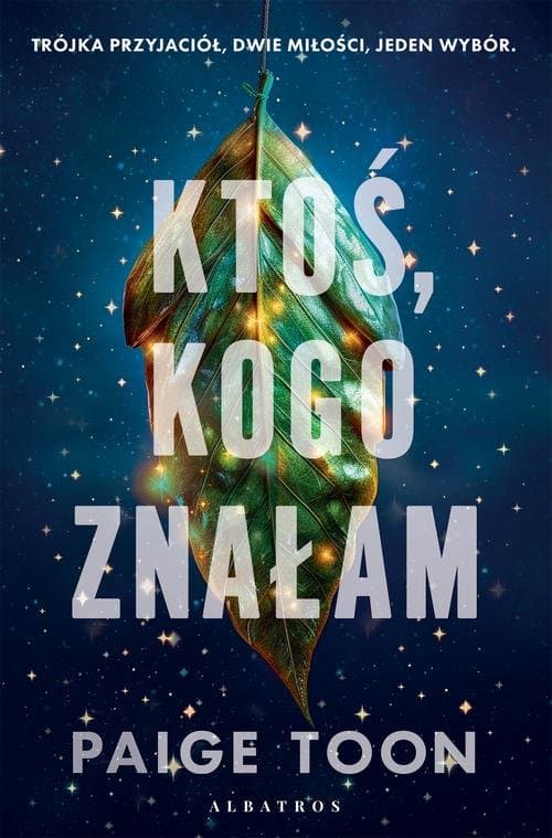 KTOŚ, KOGO ZNAŁAM — Paige Toon