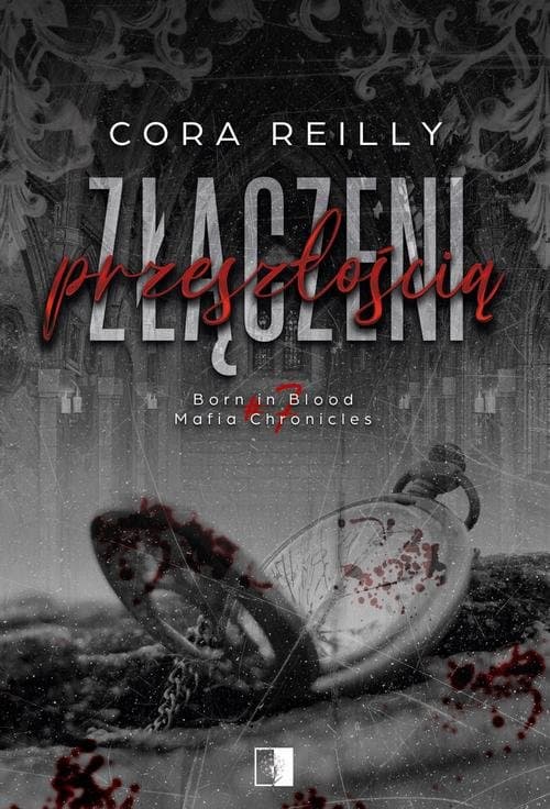 Złączeni przeszłością — Cora Reilly