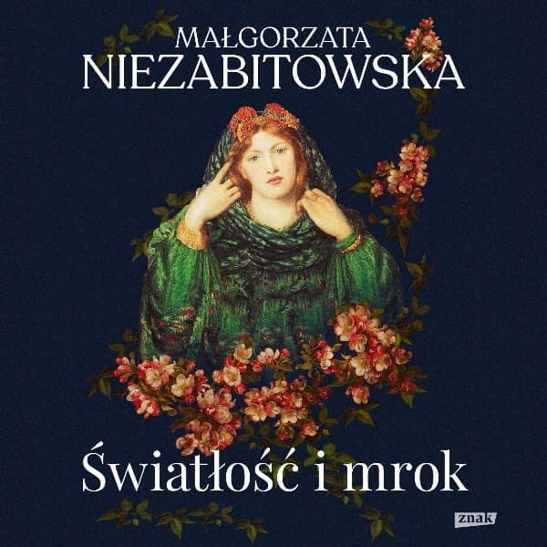 Światłość i mrok — Małgorzata Niezabitowska