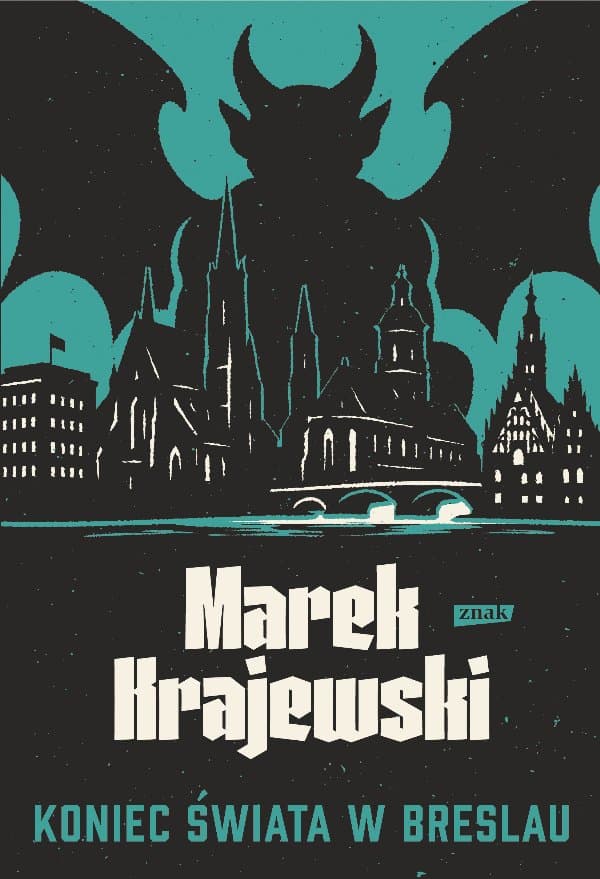 Koniec świata w Breslau — Marek Krajewski