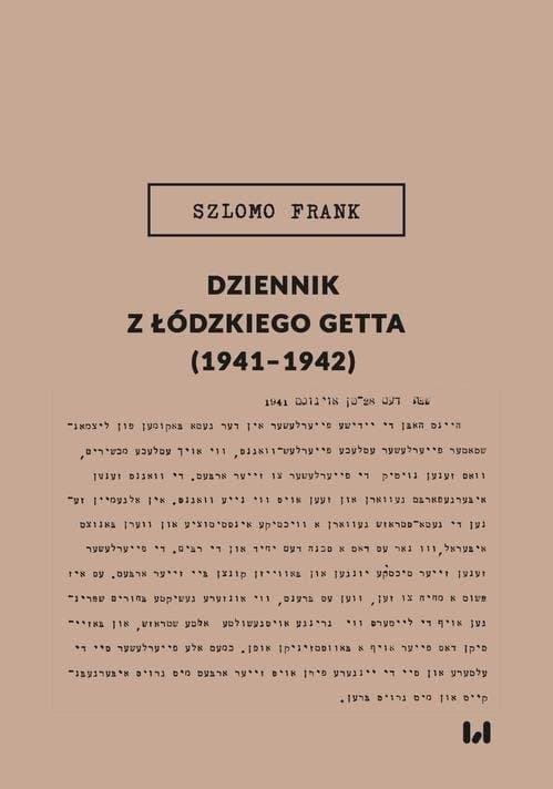 Dziennik z łódzkiego getta (1941-1942) — Szlomo Frank