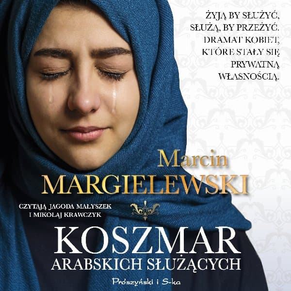 Koszmar arabskich służących — Marcin Margielewski