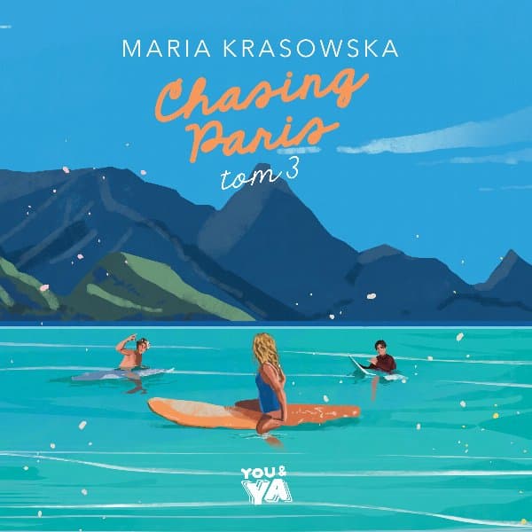 Chasing Paris. Tom 3 — Maria Krasowska