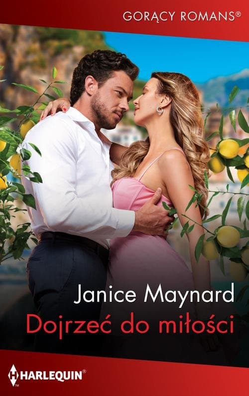Dojrzeć do miłości — Janice Maynard