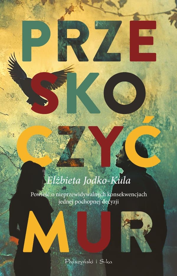 Przeskoczyć mur — Elżbieta Jodko-Kula